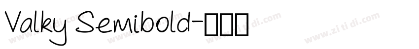 Valky Semibold字体转换